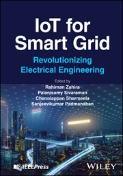 IoT for Smart Grid : Revolutionizing Electrical Engineering cover image