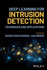 Deep Learning for Intrusion Detection : Techniques And Applications cover image