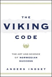 The Viking Code : The Art and Science of Norwegian Success cover image