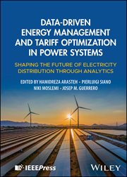 Data-Driven Energy Management and Tariff Optimization in Power Systems : Shaping The Future Of Electricity Distribution Through Analytics cover image