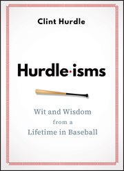 Hurdle-isms : Wit and Wisdom From a Lifetime in Baseball cover image