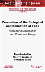Prevention of the Biological Contamination of Food : Processing/Distribution and Consumer Usage cover image