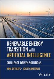 Renewable Energy Transition With Artificial Intelligence : Challenge-driven Solutions cover image