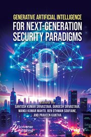 Generative Artificial Intelligence for Next-Generation Security Paradigms cover image