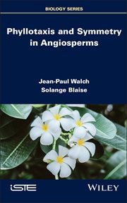 Phyllotaxis and Symmetry in Angiosperms cover image
