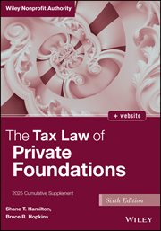 The Tax Law of Private Foundations : 2025 Cumulative Supplement cover image