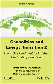Geopolitics and Energy Transition 2 : From One Continent to Another, Contrasting Situations cover image
