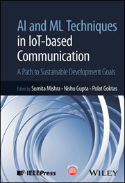 AI and ML Techniques in IoT-Based Communication : A Path To Sustainable Development Goals cover image