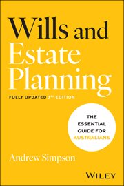 Wills and Estate Planning : The Essential Guide for Australians cover image