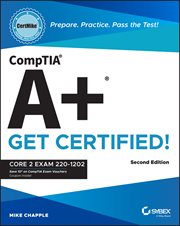 CompTIA A+ CertMike: Prepare. Practice. Pass the Test! Get Certified! : Core 2 Exam 220-1202 cover image