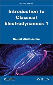 Introduction to Classical Electrodynamics, Volume 1 cover image