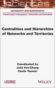 Centralities and Hierarchies of Networks and Territories cover image