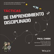Tácticas de Emprendimiento Disciplinado : 15 Tacticas para Convertir tu Plan de Negocios en una Empresa cover image