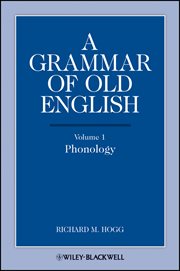 A Grammar of Old English, Volume 1 : Phonology cover image