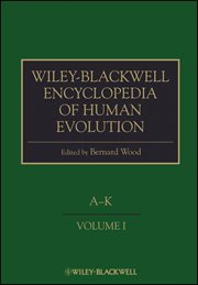 Wiley-Blackwell Encyclopedia of Human Evolution cover image
