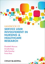 Handbook of Service User Involvement in Nursing and Healthcare Research cover image