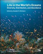 Life in the World's Oceans : Diversity, Distribution, and Abundance cover image