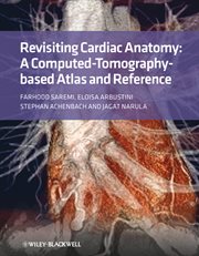 Revisiting Cardiac Anatomy : A Computed-Tomography-Based Atlas and Reference cover image