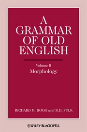 A Grammar of Old English, Volume 2 : Morphology cover image