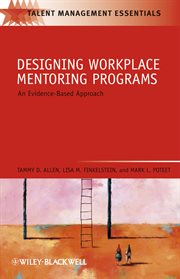 Designing Workplace Mentoring Programs : An Evidence-Based Approach cover image
