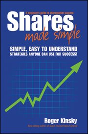 Shares Made Simple : A Beginner's Guide to Sharemarket Success cover image