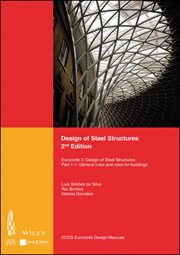 Design of Steel Structures : Eurocode 3: Designof Steel Structures, Part 1-1: General Rules and Rules for Buildings cover image