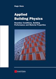 Applied Building Physics : Boundary Conditions, Building Performance and Material Properties cover image