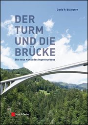 Der Turm Und Brücke : Die neue Kunst des Ingenieurbaus cover image