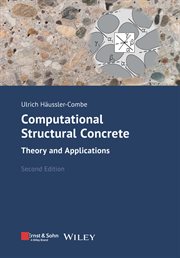 Computational Structural Concrete : Theory and Applications cover image