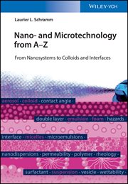 Nano- and Microtechnology From a - Z : From Nanosystems to Colloids and Interfaces cover image