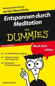 Entspannen Durch Meditation Für Dummies Das Pocketbuch cover image