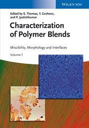 Characterization of Polymer Blends : Miscibility, Morphology and Interfaces cover image