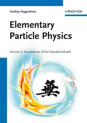 Elementary Particle Physics : Foundations of the Standard Model V2 cover image