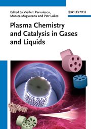 Plasma Chemistry and Catalysis in Gases and Liquids cover image