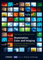 Illumination, Color and Imaging : Evaluation and Optimization of Visual Displays cover image