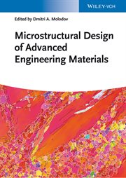 Microstructural Design of Advanced Engineering Materials cover image