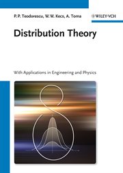 Distribution Theory : With Applications in Engineering and Physics cover image