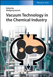 Vacuum Technology in the Chemical Industry cover image
