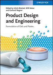 Product Design and Engineering : Formulation of Gels and Pastes cover image