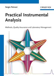 Practical Instrumental Analysis : Methods, Quality Assurance, and Laboratory Management cover image