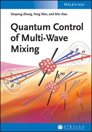 Quantum Control of Multi-Wave Mixing cover image