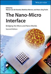 The Nano-Micro Interface : Bridging the Micro and Nano Worlds cover image
