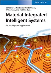 Material-Integrated Intelligent Systems : Technology and Applications cover image