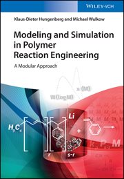 Modeling and Simulation in Polymer Reaction Engineering : A Modular Approach cover image