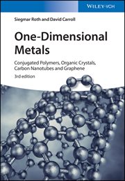 One-Dimensional Metals : Conjugated Polymers, Organic Crystals, Carbon Nanotubes and Graphene cover image