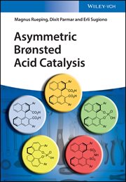 Asymmetric Bronsted Acid Catalysis cover image