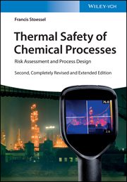 Thermal Safety of Chemical Processes : Risk Assessment and Process Design cover image