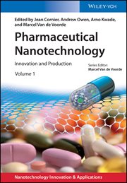 Pharmaceutical Nanotechnology : Innovation and Production cover image