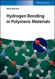 Hydrogen Bonding in Polymeric Materials cover image