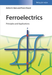 Ferroelectrics : Principles and Applications cover image